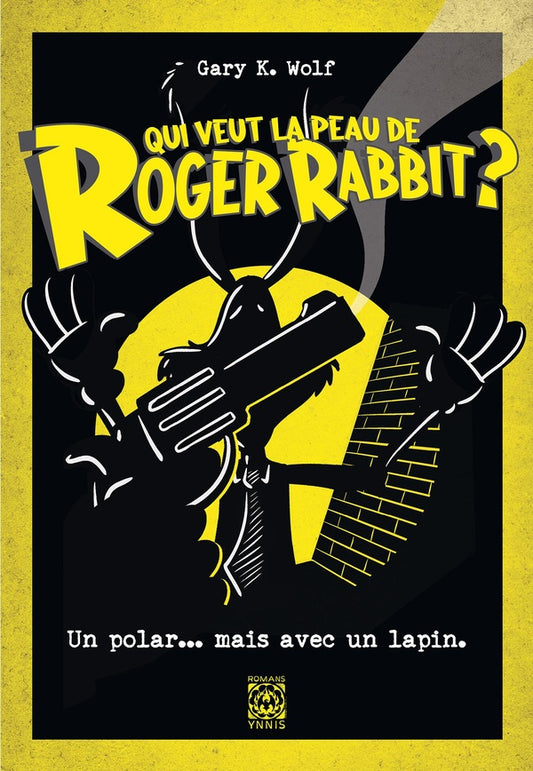 Front cover of Qui veut la peau de Roger Rabbit ?