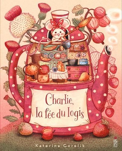 Front cover of Charlie, la fée du logis