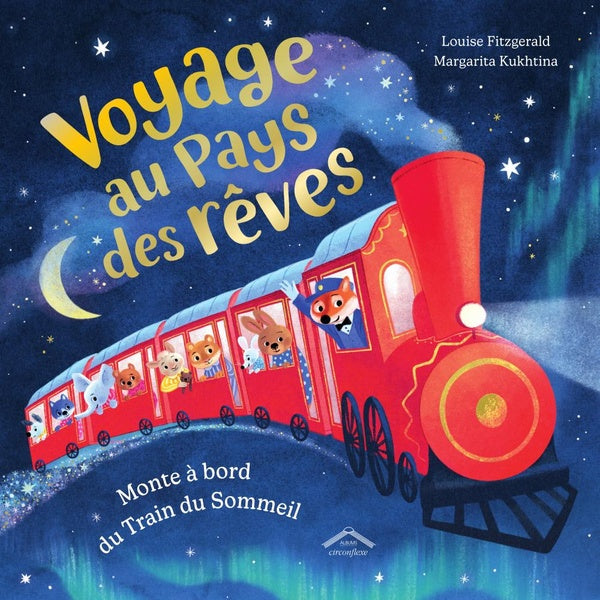 Front cover of Voyage au Pays des rêves : Monte à bord du Train du Sommeil