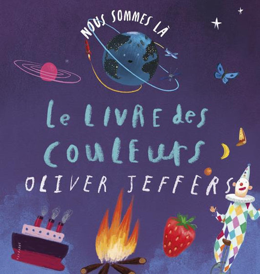 Front cover of Nous sommes là : le livre des couleurs