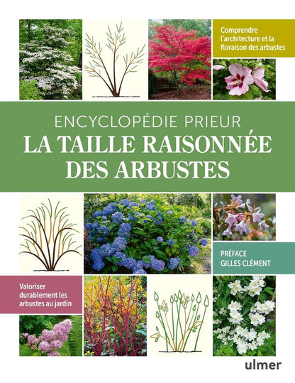 Front cover of Encyclopédie prieur : La taille raisonnée des arbustes