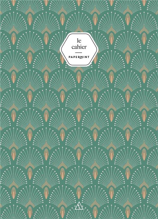 Front cover of Le cahier ; papermint 1925 vert