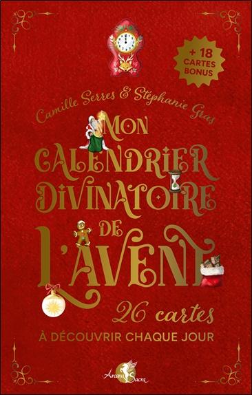 Front cover of Mon calendrier divinatoire de l'Avent : 26 cartes à découvrir chaque jour et 18 cartes bonus