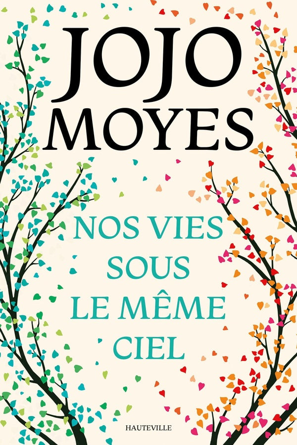 Front cover of Nos vies sous le même ciel