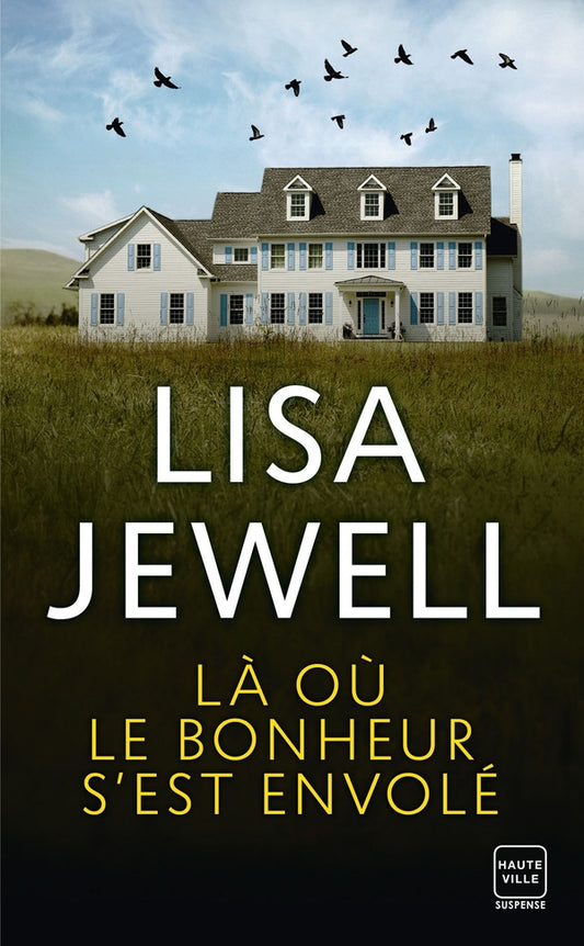 Front cover of Là où le bonheur s'est envolé