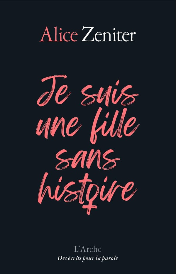 Front cover of Je suis une fille sans histoire