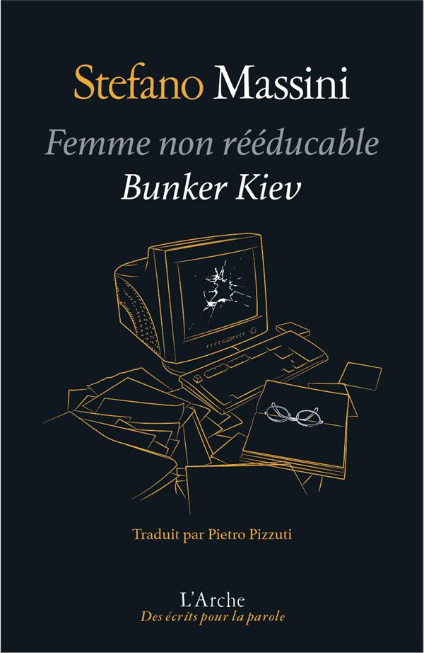 Front cover of Femme non rééducable ; Bunker Kiev