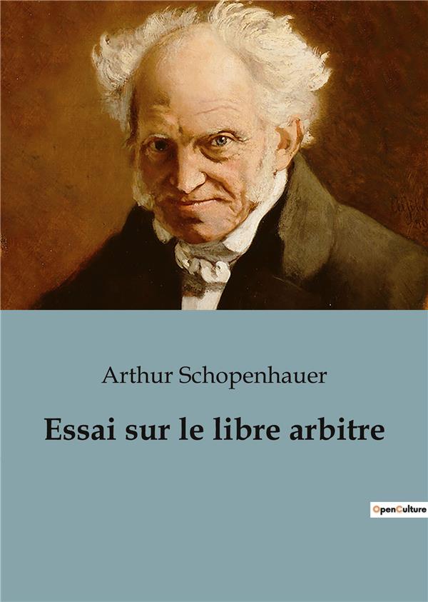 Front cover of Essai sur le libre arbitre                     (IMPRESSION A LA DEMANDE)