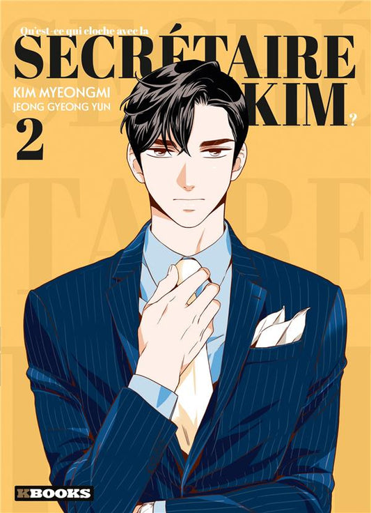 Front cover of Qu'est-ce qui cloche avec la secrétaire Kim ? Tome 2