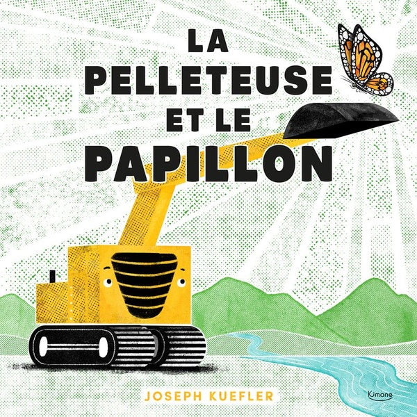 Front cover of La pelleteuse et le papillon