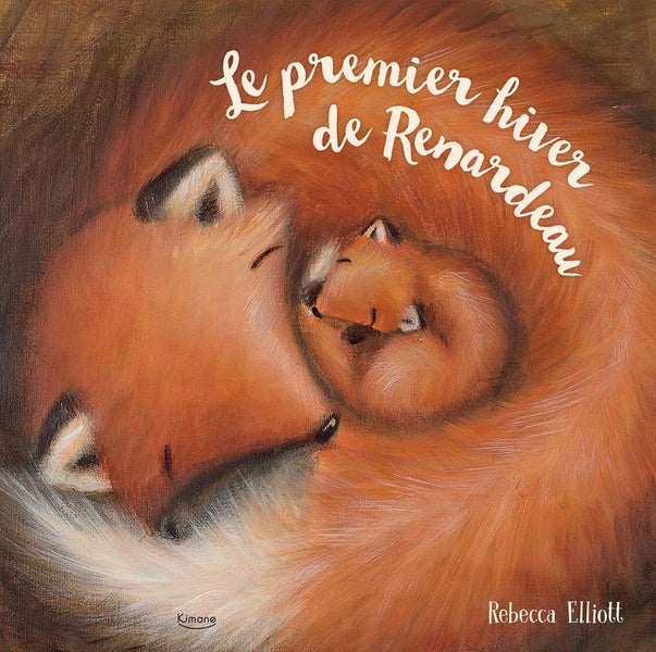 Front cover of Le premier hiver de renardeau