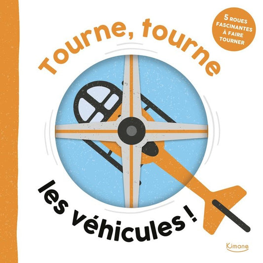 Front cover of Tourne, tourne, les véhicules !