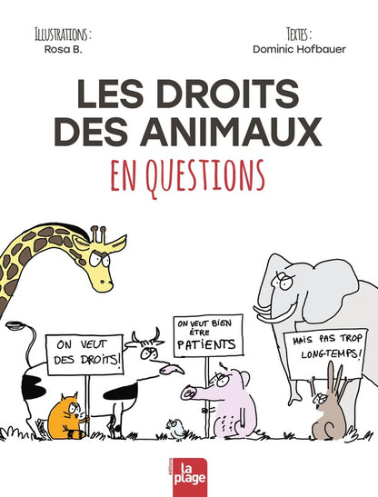 Front cover of Les droits des animaux en questions