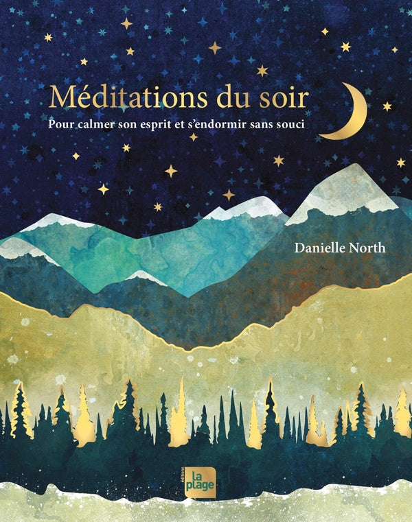 Front cover of Méditations du soir : Pour calmer son esprit et s'endormir sans souci