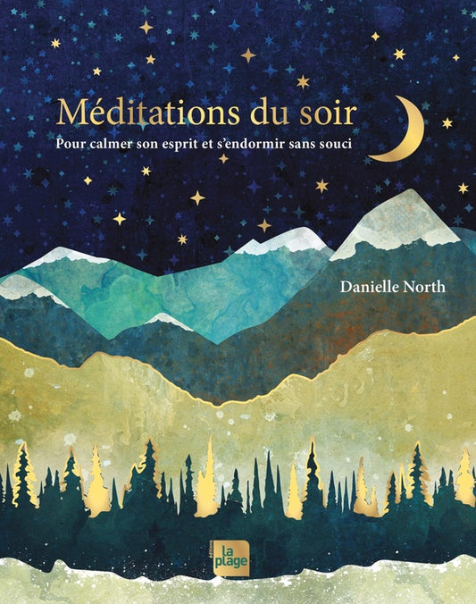 Front cover of Méditations du soir : Pour calmer son esprit et s'endormir sans souci