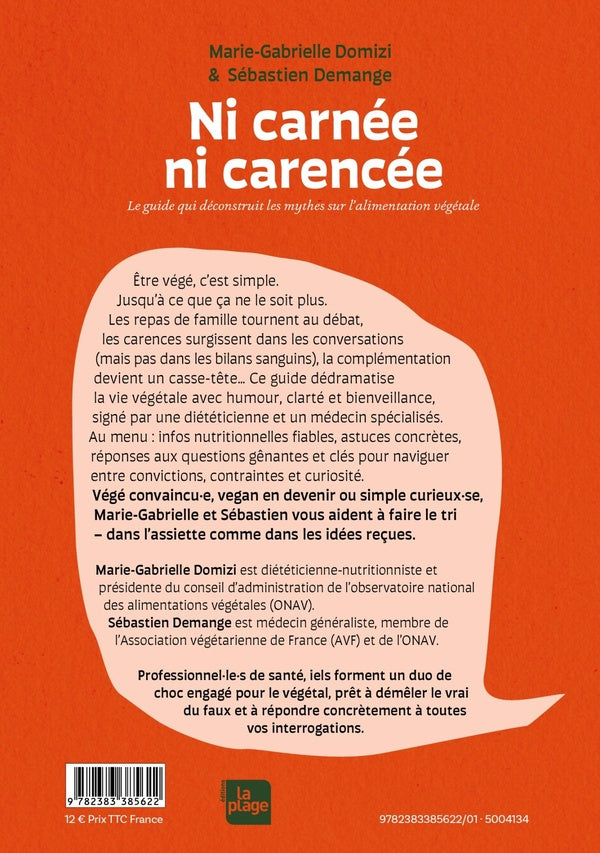 Back cover of Ni carnée, ni carencée : Le guide qui déconstruit les mythes sur l'alimentation végétale