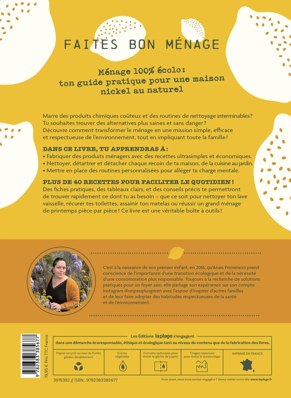 Back cover of Faites bon ménage : Recettes écologiques, astuces économiques, routines pratiques