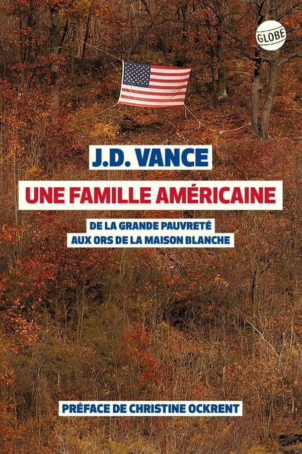 Front cover of Une famille américaine. De la grande pauvreté aux ors de la Maison Blanche                     (Préface de Christine Ockrent)