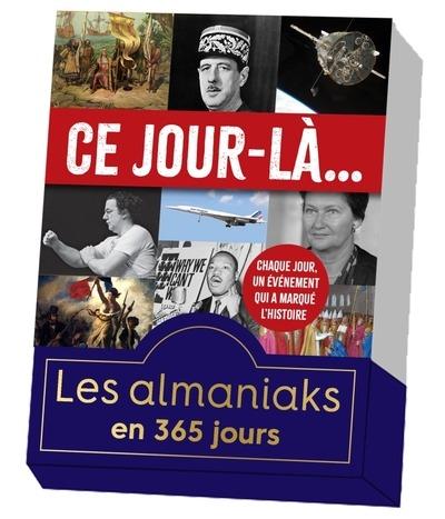 Front cover of Ce jour-là... Chaque jour, un évènement qui a marqué l'Histoire