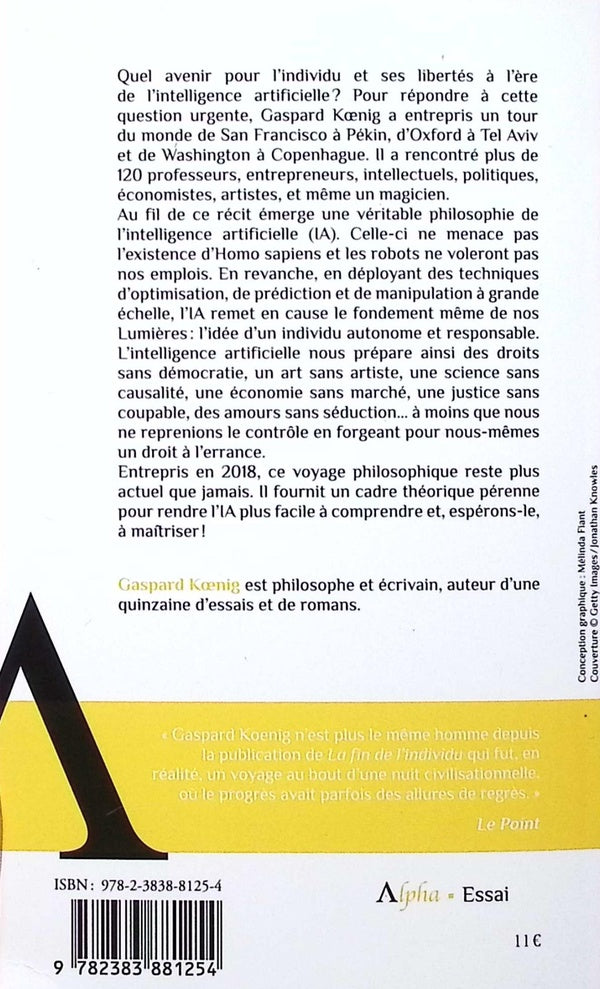 Back cover of La fin de l'individu : voyage d'un philosophe au pays de l'intelligence artificielle