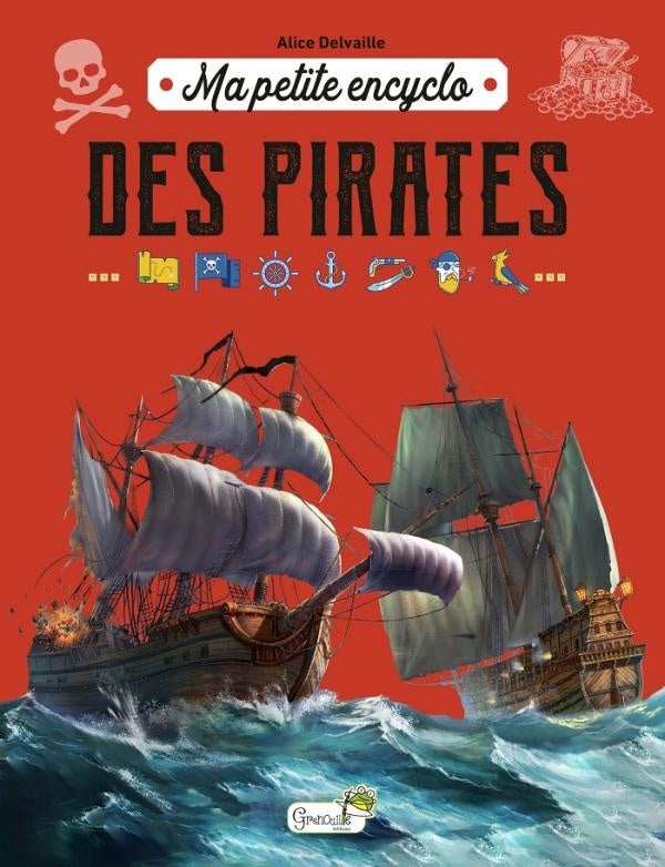 Front cover of Ma petite encyclo : Des pirates
