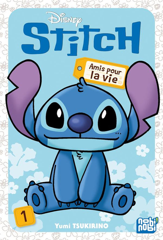 Front cover of Stitch - Amis pour la vie Tome 1