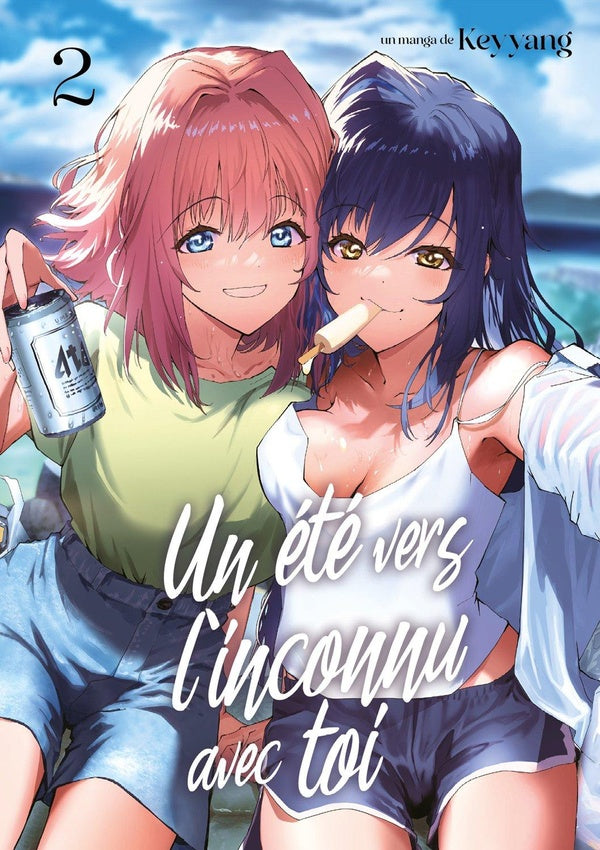 Front cover of Un été vers l'inconnu avec toi Tome 2                     (Réservé à un public averti)