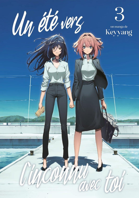 Front cover of Un été vers l'inconnu avec toi Tome 3                     (Réservé à un public averti)