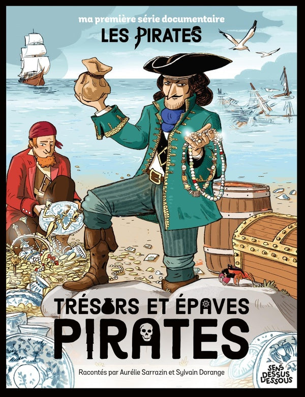 Front cover of Ma première série documentaire : Trésors et épaves pirates
