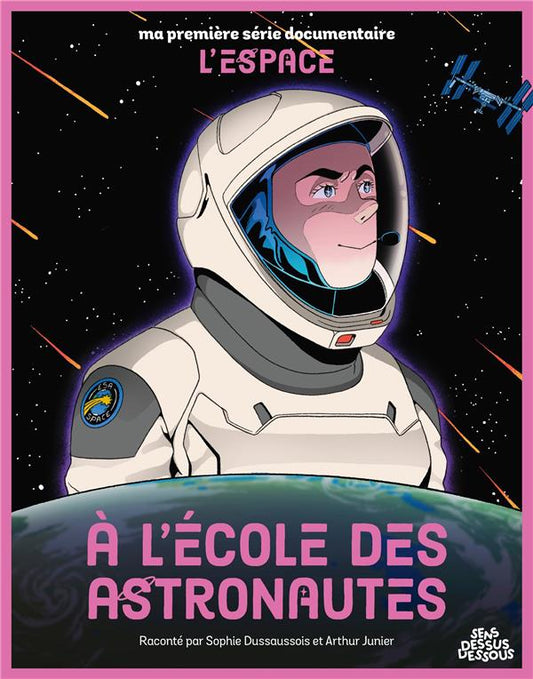 Front cover of Ma première série documentaire : L'espace : À l'école des astronautes