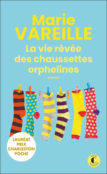 Front cover of La vie rêvée des chaussettes orphelines