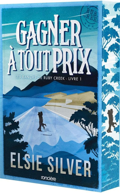 Front cover of Les Ranchs de Ruby Creek Tome 1 : Gagner à tout prix                     (Réservé à un public averti)