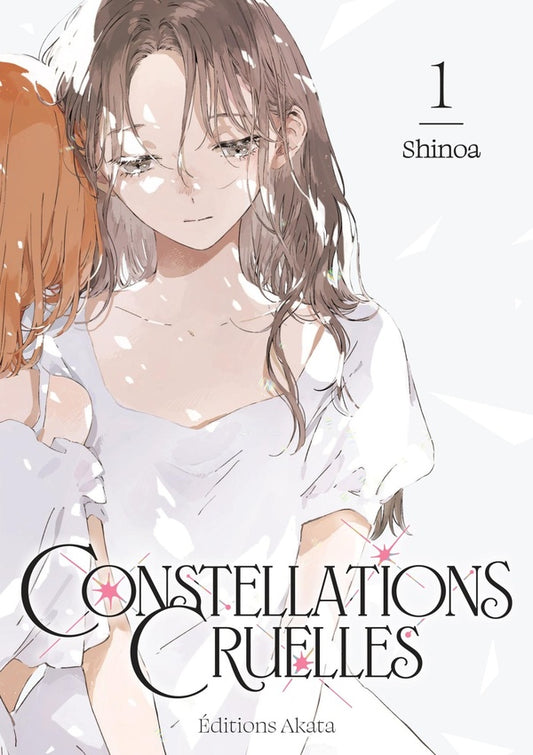 Front cover of Constellations cruelles Tome 1