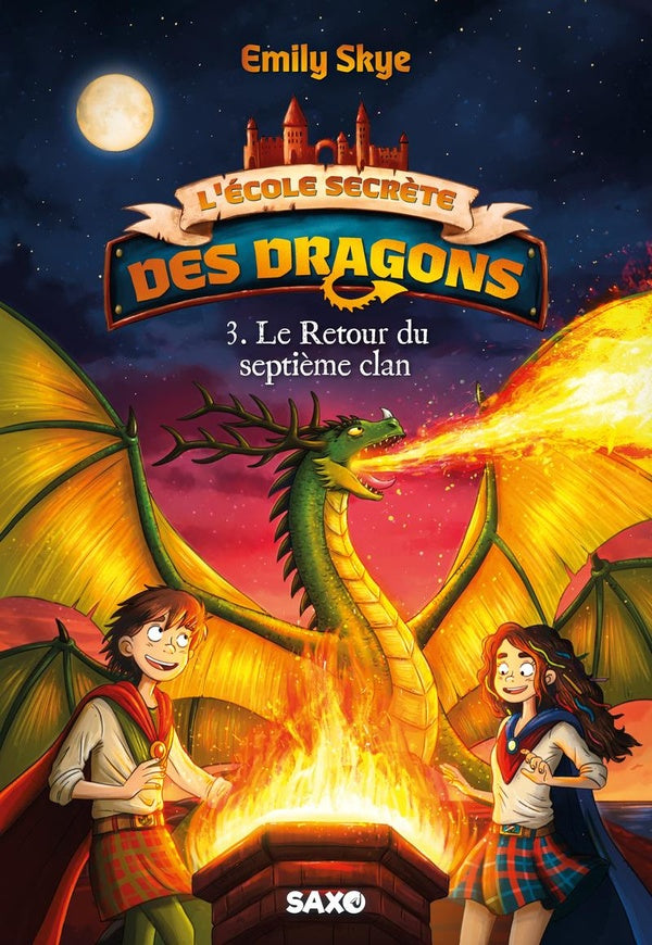 Front cover of L'École secrète des dragons Tome 3 : Le Retour du septième clan