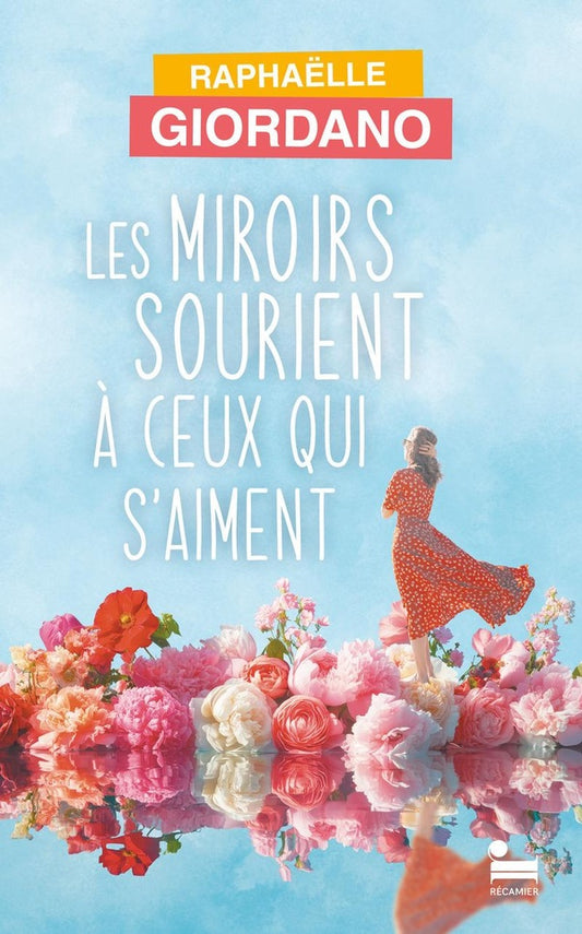 Front cover of Les miroirs sourient à ceux qui s'aiment