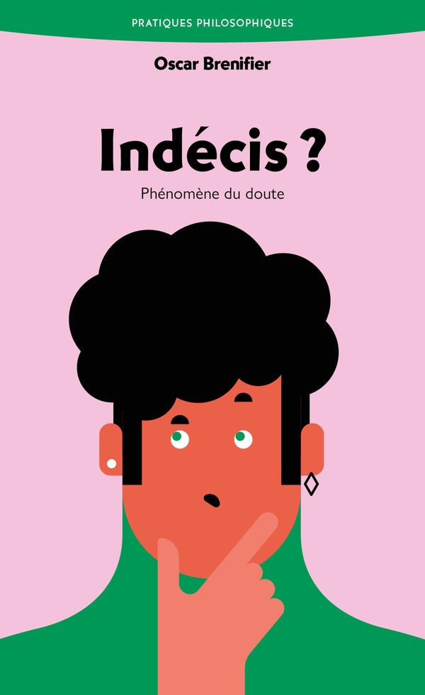 Front cover of Indécis ? Phénomène du doute
