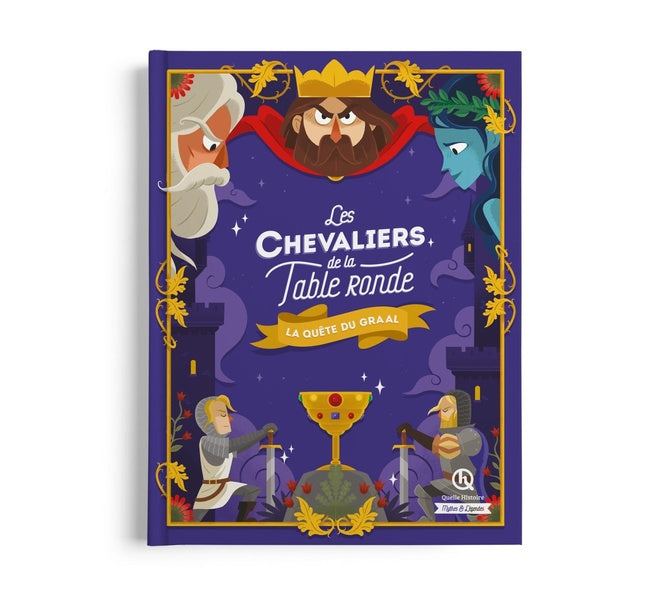 Front cover of Les chevaliers de la Table ronde : La quête du Graal (2e édition)