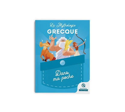 Front cover of La mythologie grecque : Dans ma poche