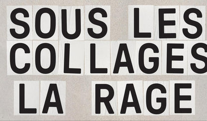 Front cover of Sous les collages la rage