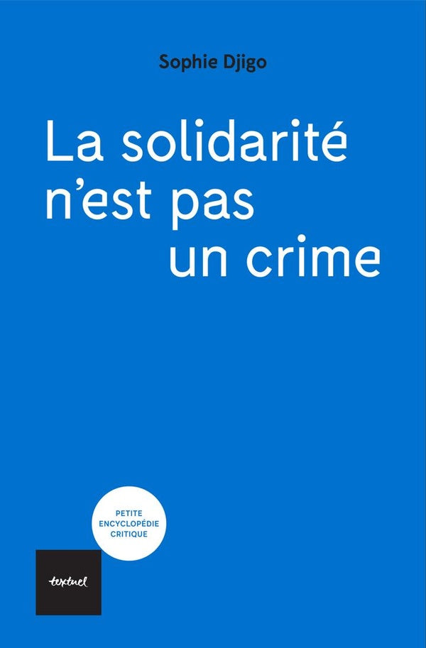 Front cover of La solidarité n'est pas un crime