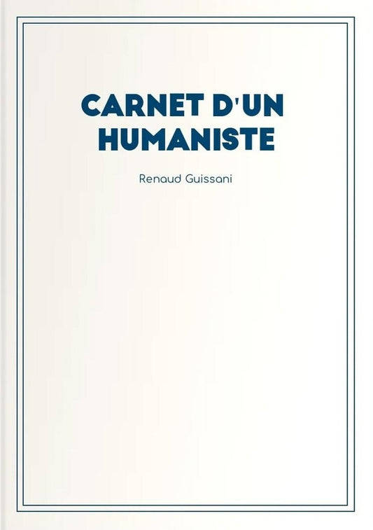 Front cover of Carnet d'un humaniste                     (IMPRESSION A LA DEMANDE)