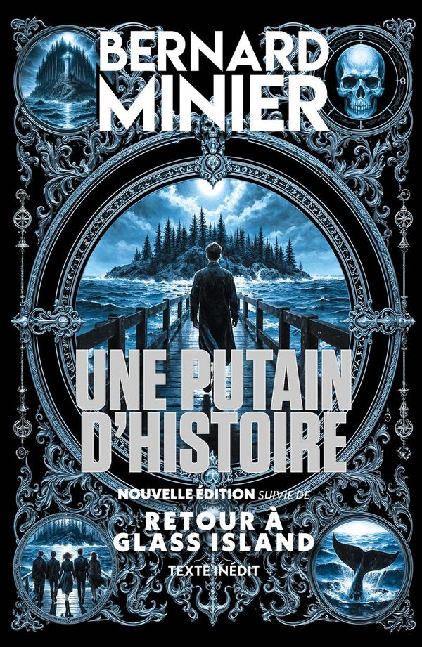 Front cover of Une putain d'histoire. Suivi de Retour à Glass Island (texte inédit)