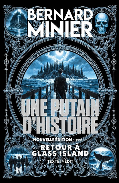 Front cover of Une putain d'histoire. Suivi de Retour à Glass Island (texte inédit)