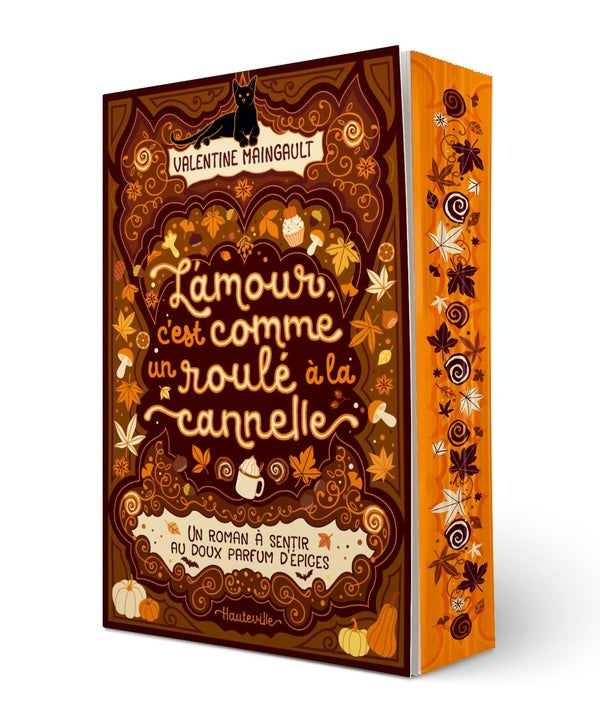 Front cover of L'amour, c'est comme un roulé à la cannelle : 31 chapitres pour (ne pas) tomber amoureux avant Halloween