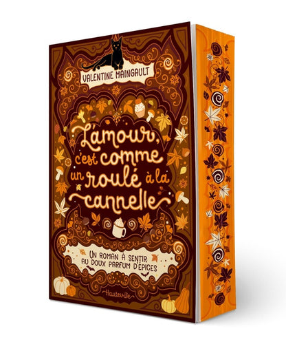 Front cover of L'amour, c'est comme un roulé à la cannelle : 31 chapitres pour (ne pas) tomber amoureux avant Halloween
