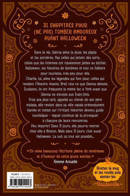 Back cover of L'amour, c'est comme un roulé à la cannelle : 31 chapitres pour (ne pas) tomber amoureux avant Halloween
