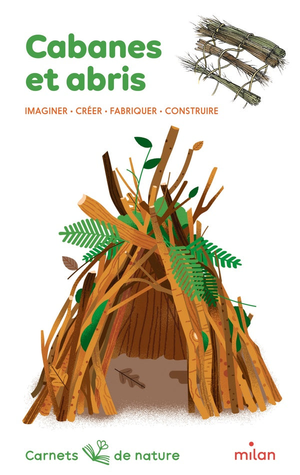 Front cover of Cabanes et abris : imaginer, créer, fabriquer, construire