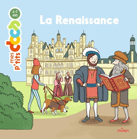 Front cover of Mes p'tits docs : La Renaissance
