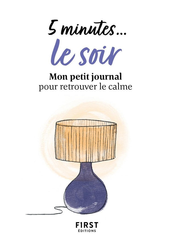 Front cover of 5 minutes... le soir : mon petit journal pour retrouver le calme