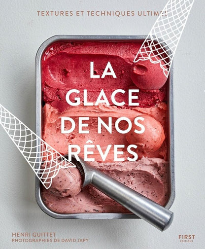 Front cover of La glace de nos rêves